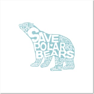 Save Polar Bears Posters and Art